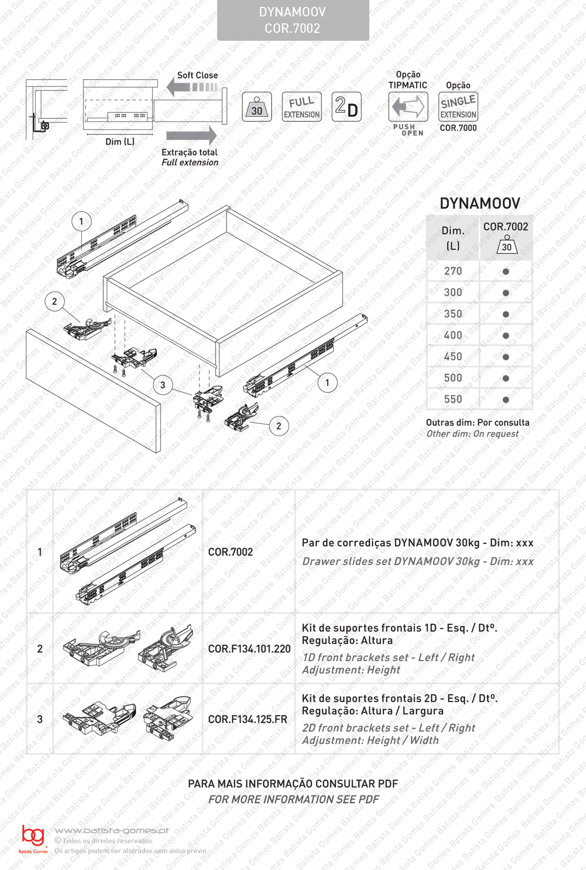 Corredi�as ocultas com Soft-Close para gavetas / Extra��o total / 30kg